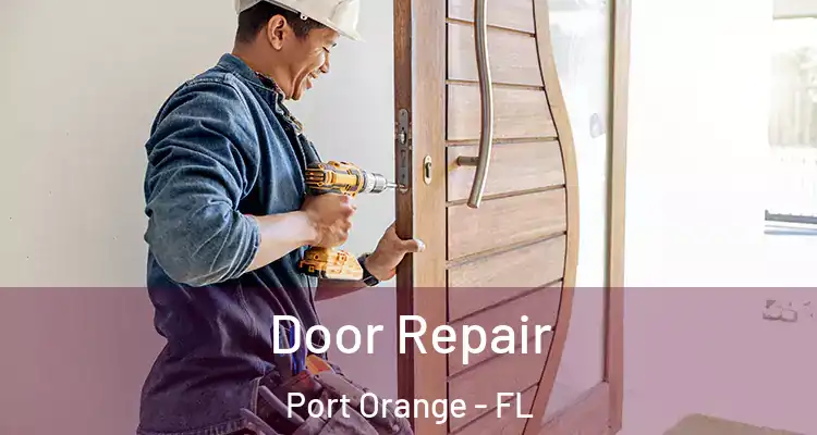  Door Repair Port Orange - FL
