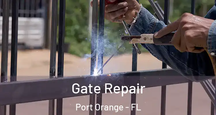  Gate Repair Port Orange - FL