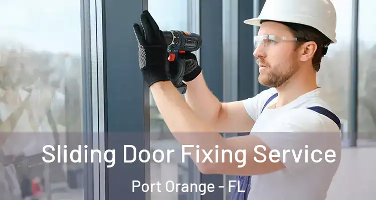  Sliding Door Fixing Service Port Orange - FL