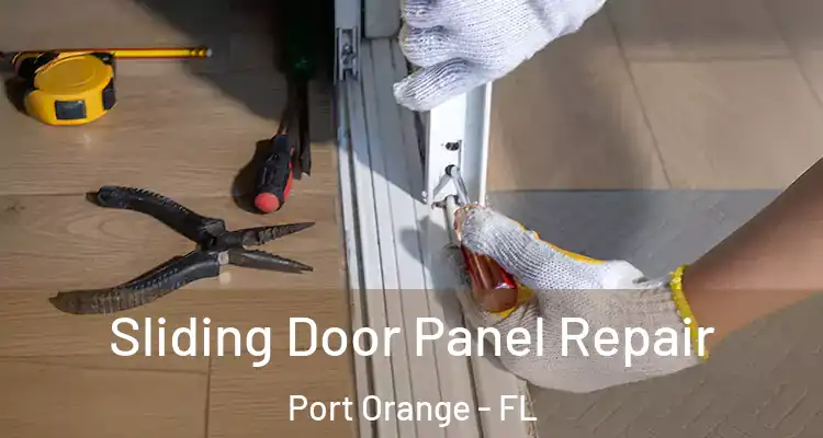  Sliding Door Panel Repair Port Orange - FL