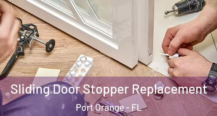 Sliding Door Stopper Replacement Port Orange - FL